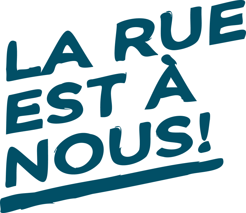 La rue est à nous